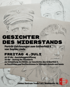 Mehr über den Artikel erfahren 4. Juli Ausstellung: Gesichter des Widerstands