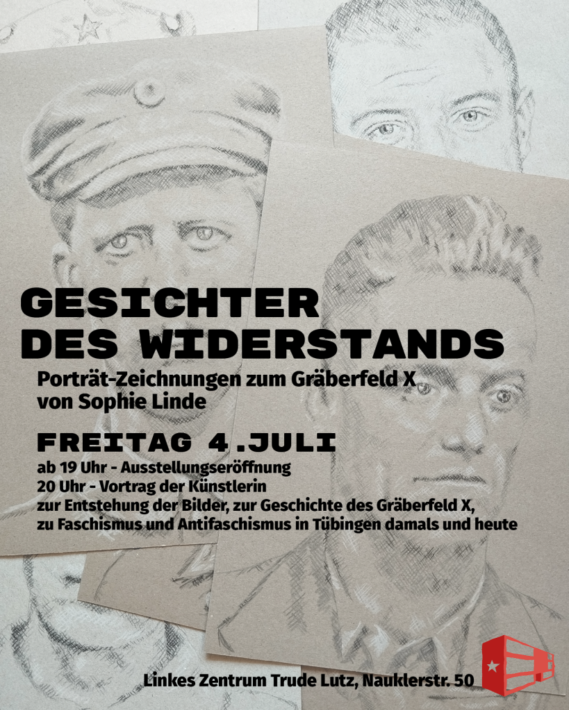 Mehr über den Artikel erfahren 4. Juli Ausstellung: Gesichter des Widerstands