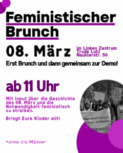 Mehr über den Artikel erfahren Feministischer Brunch am 8. März