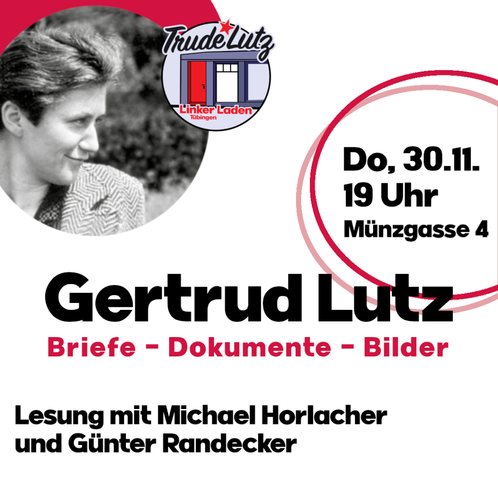 Du betrachtest gerade 30.11. Lesung „Gertrud Lutz: Briefe – Dokumente – Bilder“