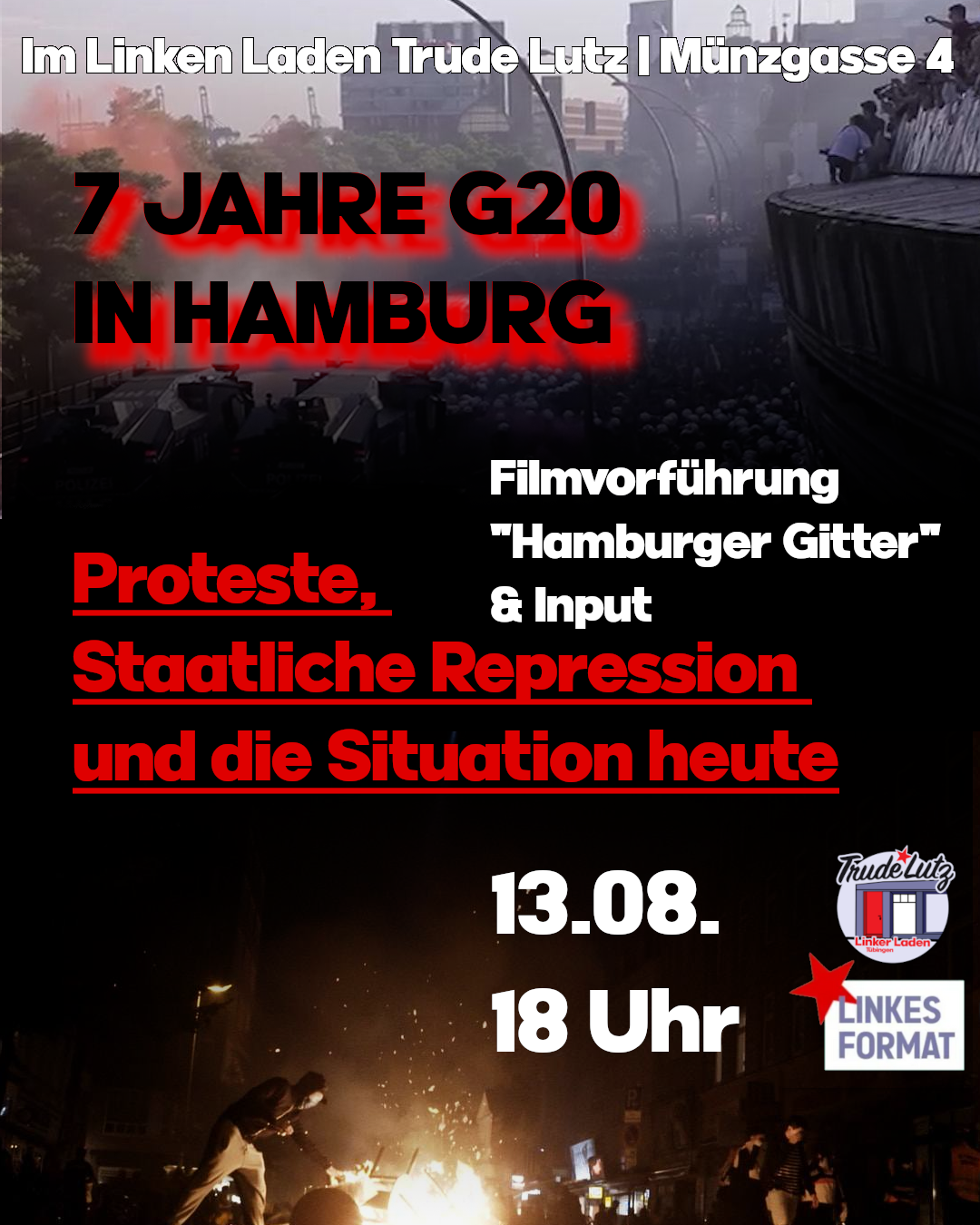Mehr über den Artikel erfahren 7 Jahre G20 in Hamburg | LINKES FORMAT – 13. August 18:00 Uhr