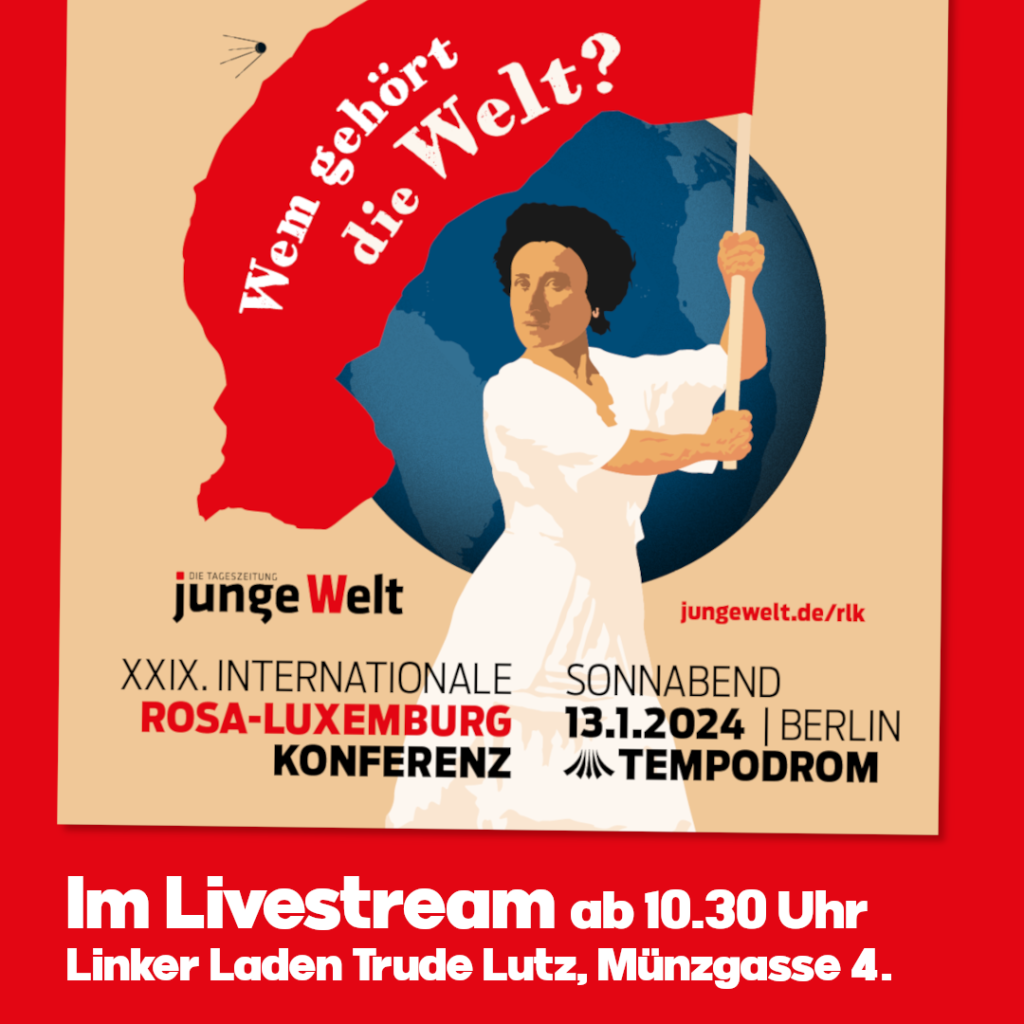 Du betrachtest gerade Livestream der Rosa-Luxemburg-Konferenz