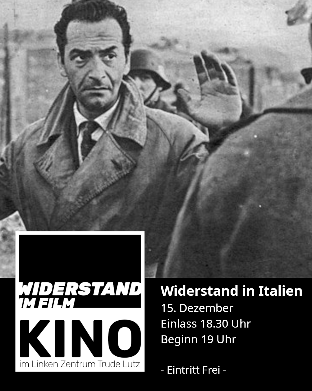 Mehr über den Artikel erfahren 15. Dezember – Kinoabend – Partisanen Kämpfe Italien