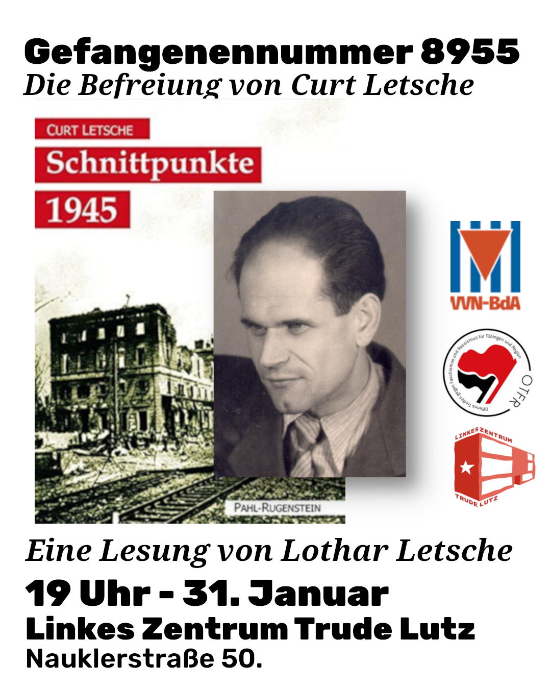 Mehr über den Artikel erfahren 31.01. I 19Uhr I Lesung: Gefangenen Nummer 8955 – Die Befreiung von Curt Letsche