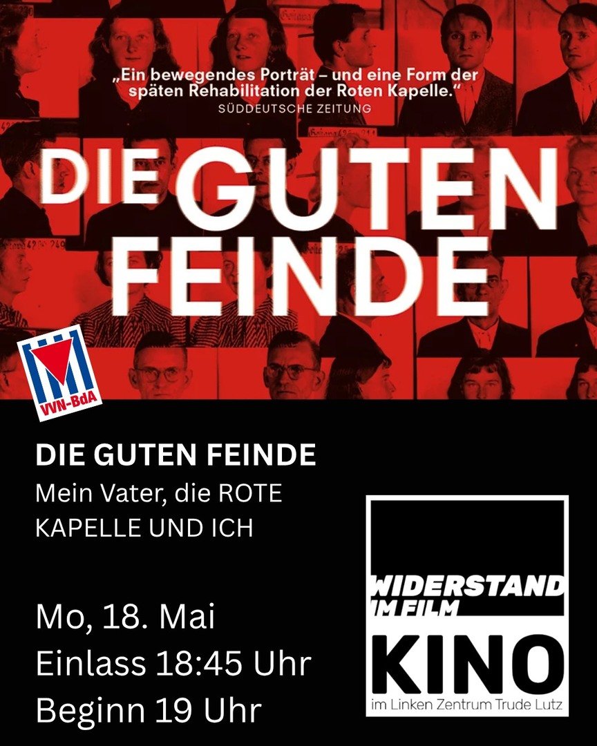 Mehr über den Artikel erfahren 18. Mai Kino: Die Guten Feinde